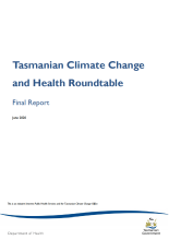 Thumbnail image of the Tasmanian Climate Change and Health Roundtable - Final Report 