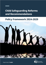 Thumbnail Child Safeguarding Reforms and Recommendations Policy Framework 2024 - 2029 