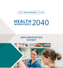 Thumbnail Health Workforce 2040 Implementation Report