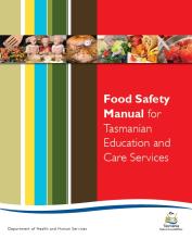 Cover image of Food Safety Manual for Tasmanian Education and Care Services