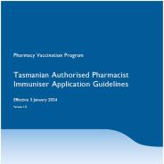 Cover page of the Tasmanian Authorised Pharmacist Immuniser Application Guidelines