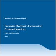 Cover page of the Tasmanian Pharmacist Immunisation Program Guidelines 
