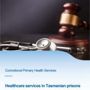 Thumbnail image of guide for Healthcare in Tasmanian prisons.