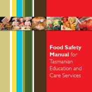 Cover image of Food Safety Manual for Tasmanian Education and Care Services